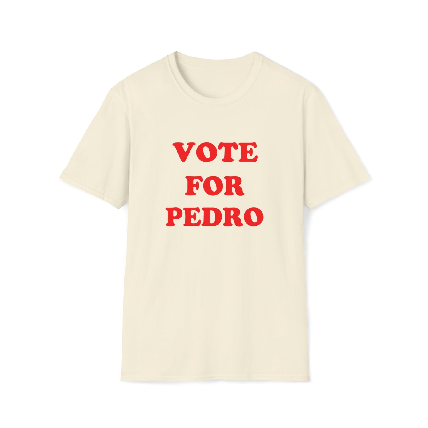 Vote For Pedro Tee