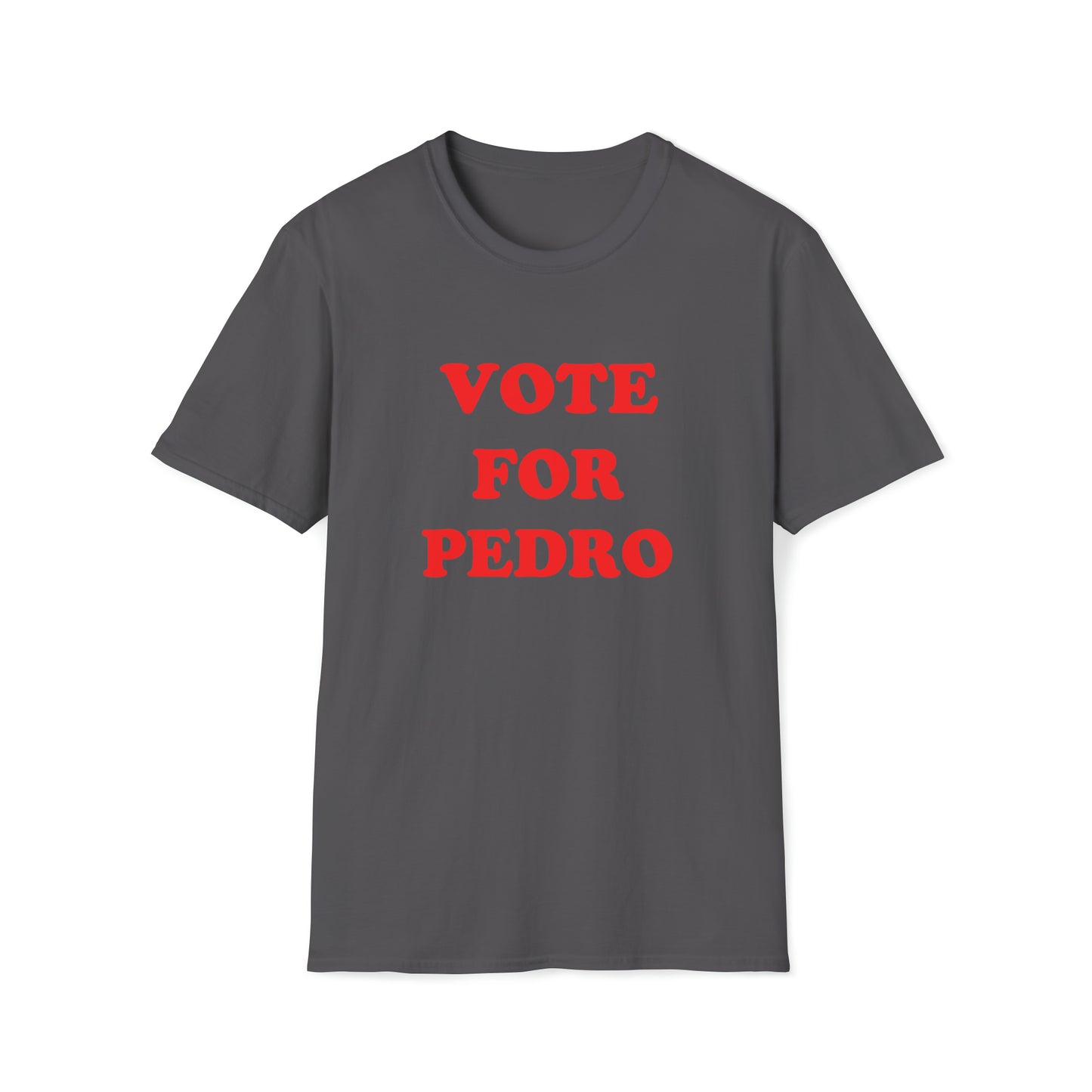 Vote For Pedro Tee